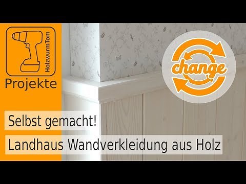 Landhaus Wandverkleidung aus Holz selbst gemacht!
