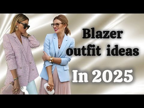 blazer outfit ideas in 2025