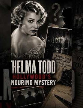 The Mysterious Death of Thelma Todd | Hollywood’s Dark Secret