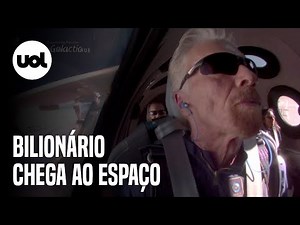 Bilionário Richard Branson chega ao espaço