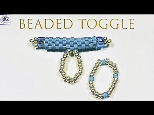 Easy Beaded Toggle Clap - DIY Jewelry Making - Beading Tutorial