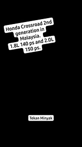 12K views · 166 reactions | Honda Crossroad 2nd generation in Malaysia. 1.8L 140 ps and 2.0L 150 ps. #hondacrossroad #honda #crossroad | Tekan Minyak | Facebook