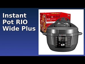REVIEW (2026): Instant Pot RIO Wide Plus. Features.