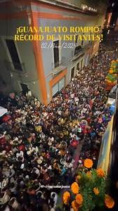 😱💀¡GUANAJUATO EN DÍA DE MUERTOS!👏🏼🤯 ¡Lleno total, se rompió récord!💯👋🏼 #Guanajuato | Viva Guanajuato
