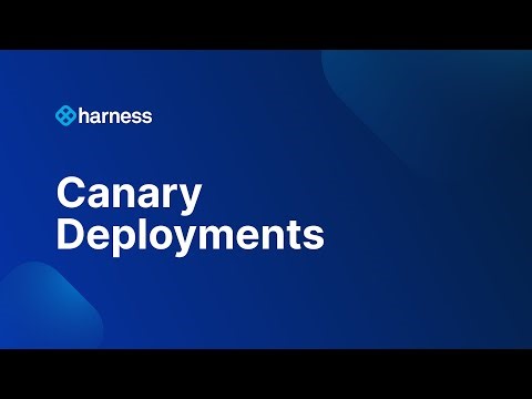 Harness Canary Deployments