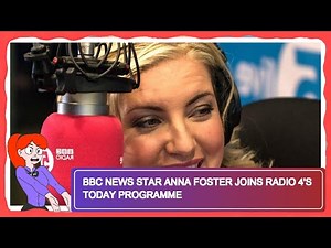 BBC News Star Anna Foster Joins Radio 4's Today Programme