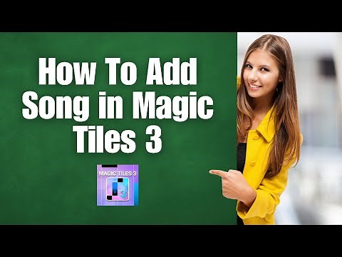 How to add songs in Magic Tiles 3 (2024)