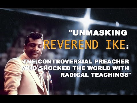 "Unmasking Reverend Ike: The Controversial Preacher Who Shocked the World with Radical Teachings"