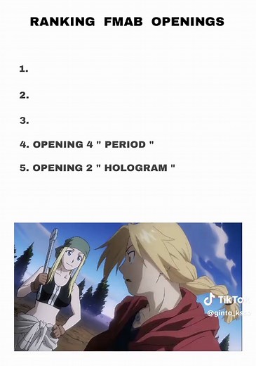 Ranking All Fullmetal Alchemist Brotherhood Openings