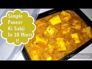 पनीर की सब्जी सिर्फ 10 मिनट में | Simple Paneer Ki Sabji | Paneer ki sabji