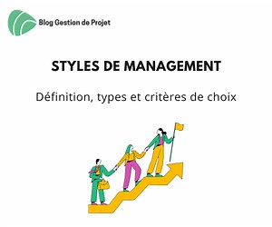 Styles de management : lequel convient à votre projet ?
