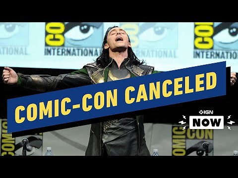 Comic-Con Is Canceled - IGN Now
