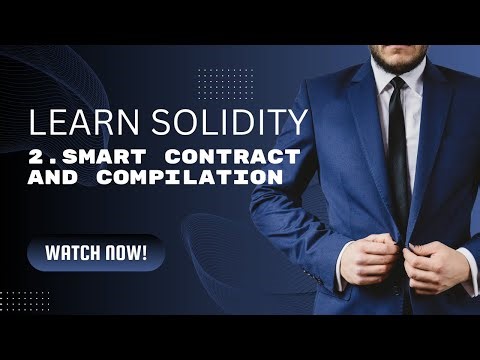 Solidity Tutorial 2: Smart Contract and Compilation | Code With Sahil