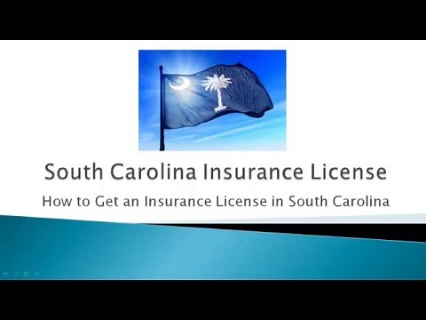 How to Get an Insurance License in South Carolina to Sell Life and Health Insurance