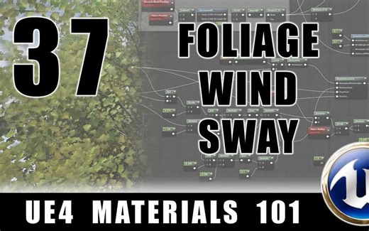 树枝的摇摆效果 - UE4材质入门 - 总第37集（手翻字幕）