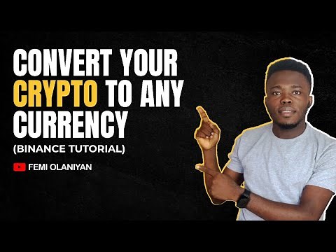How To Convert Your Crypto To Fiat (Naira, USDT, Or Any Currency)