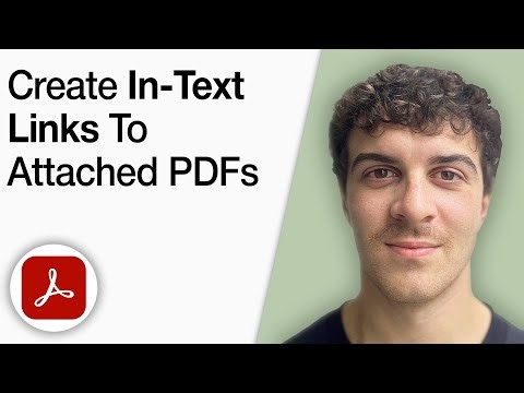 How to Create in Text Links to Attached PDFs in Adobe Acrobat [2025 Full Guide]