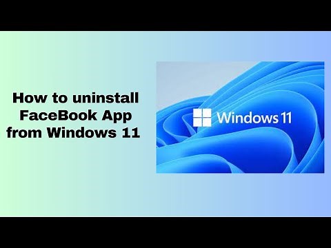 How to uninstall FaceBook App from Windows 11