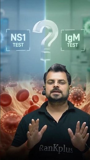 Dengue Test: NS1 vs IgM में क्या अंतर है? 🤔#RanKplus #ChandanMlt #DengueTest #DengueFever #NS1 #IgM