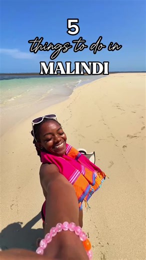 Top 5 Must-See Attractions in Malindi