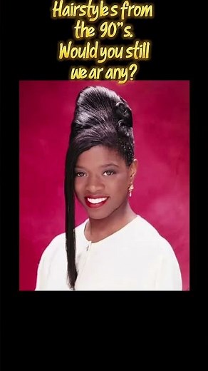 Hairstyles from the 90’s Would you still wear this