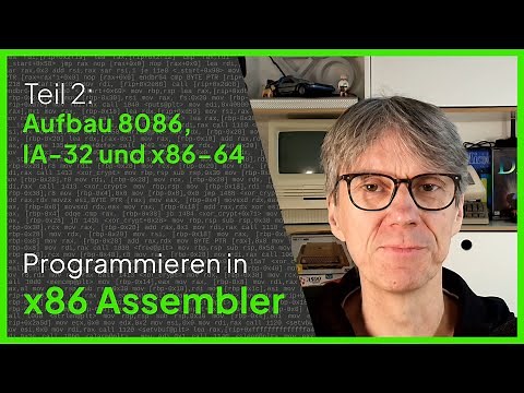 Programming in x86 Assembler - Part 2: Architecture of 8086, IA-32 and x86-64