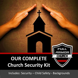 Complete Church Safety and Security Kit - Organize - Educate - Operate