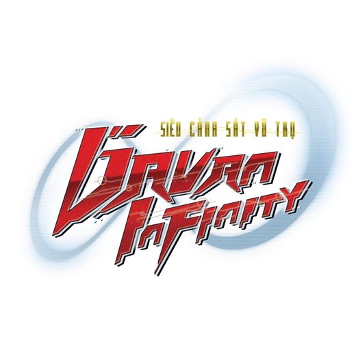 Project RED Vietnam/ "Siêu Cảnh Sát Vũ Trụ Gavan Infinity"