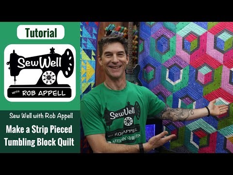 Make the Strip Pieced Tumbling Blocks - Sew Well with Rob Appell