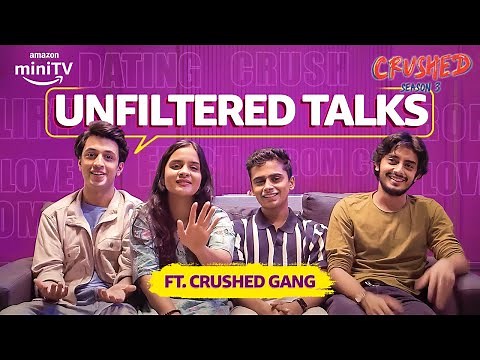 Unfiltered Talks With Crushed S3 Cast | Chirag Katrecha, Naman Jain & Arjun Deswal | Amazon miniTV
