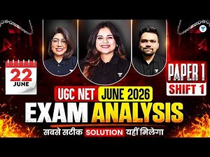 UGC NET Paper 1 | UGC NET Paper 1 Analysis 2026 | UGC NET Paper 1 Exam Analysis | 22 June Shift 1