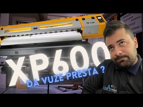 Plotter de Impressão eco solvente xp600 da vuze presta?