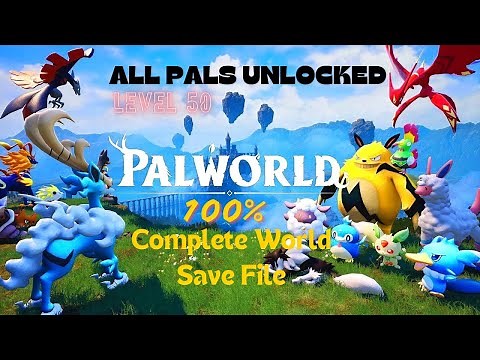 How to add 100% complete save file in Palworld | All pals unlocked | Level 50 | Palworld