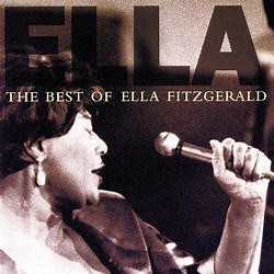 Ella Fitzgerald - The Best Of Ella Fitzgerald