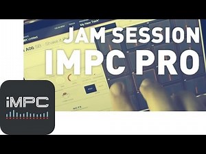 iMPC Pro Jam Session