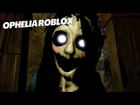 Ophelia Chapter 1 - ROBLOX