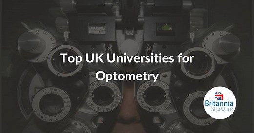 Top UK Universities For Optometry - Ranking & League Table (2026)