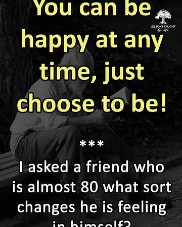 30K views · 570 reactions | You can be happy at any time, just choose to be! | Lessons Taught By Life | Facebook