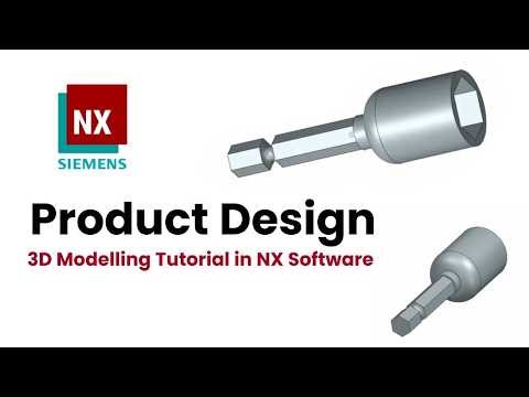 Product Design_ Advanced 3D Modelling Tool in NX Software