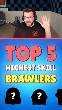 Top 5 Highest Skill Brawlers
