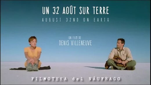 ║FdN║*UN 32 AOÛT SUR TERRE*Un 32 de Denis Villeneuve (1998)║SubES x DonNau║