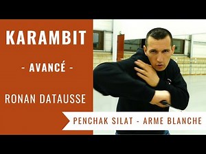 COMBAT AU KARAMBIT #3 (PENCHAK SILAT - ARME BLANCHE)