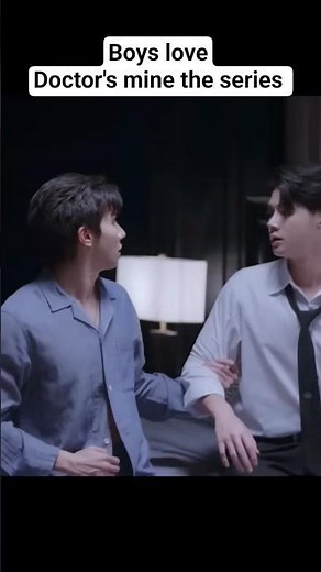 Doctor's mine the series #bltheseries #boyslove#gmmtv