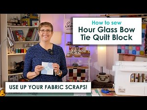 Use up your fabric scraps! Make the Hour Glass Bow Tie Quilt block 🎀
