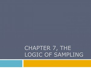 PPT - CHAPTER 7, the logic of sampling PowerPoint Presentation, free download - ID:502151