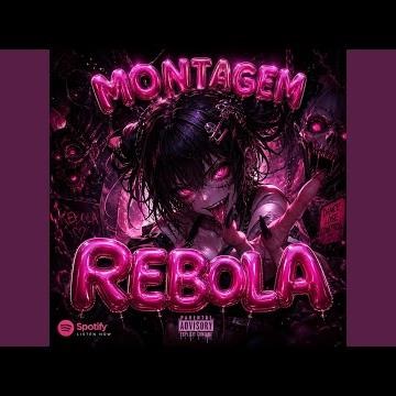 MONTAGEM REBOLA
