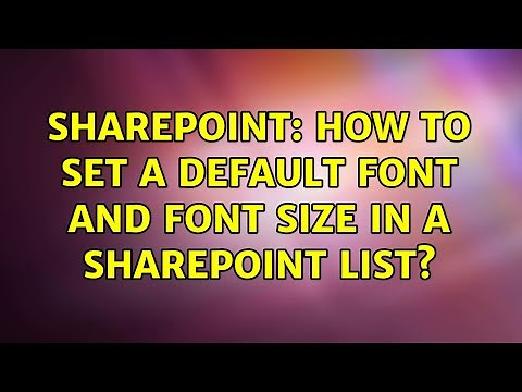 Sharepoint: How to set a default font and font size in a Sharepoint list?