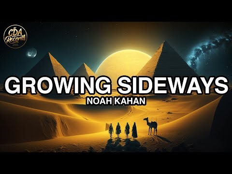 Noah Kahan - Growing Sideways (Lyrics)