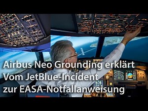 Airbus-Neo-Grounding erklärt: Vom JetBlue-Event zur EASA-Notfallanweisung