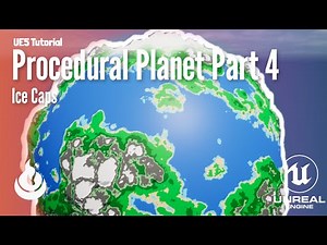 Unreal Engine 5 | Procedural Planet Generation Part 4: Ice Caps